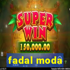 fadal moda